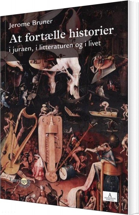 At Fortælle Historier - Jerome S. Bruner - Bog - Akademisk Forlag