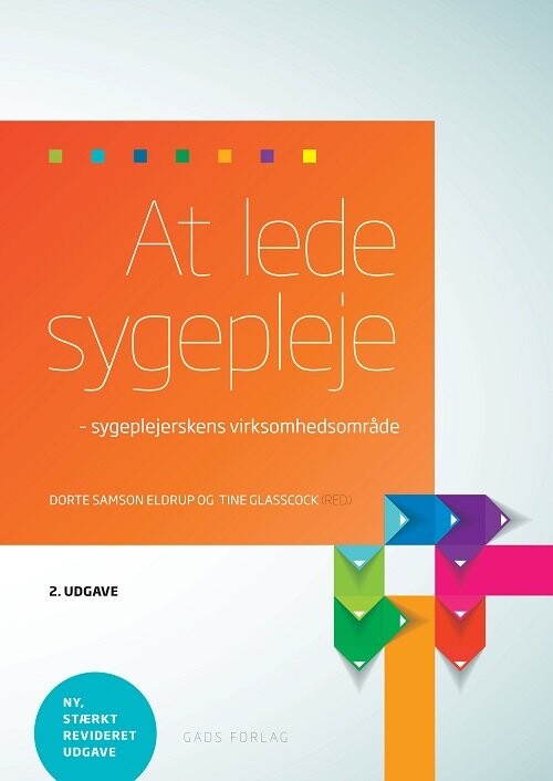 At Lede Sygepleje - Dorte Samson Eldrup - Bog - Gads Forlag