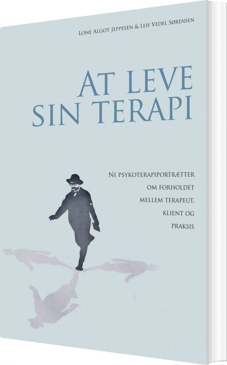 At Leve Sin Terapi - Lone Algot Jeppesen - Bog - Forlaget Mindspace