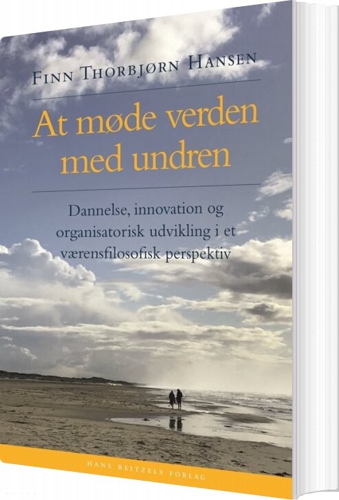 At Møde Verden Med Undren - Finn Thorbjørn Hansen - Bog - Hans Reitzels Forlag