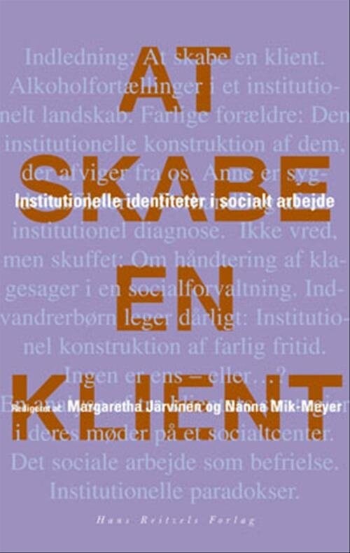 At Skabe En Klient - Nanna Mik-meyer - Bog - Hans Reitzels Forlag