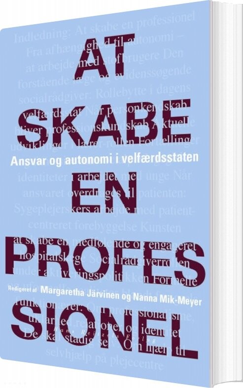At Skabe En Professionel - Nanna Mik-meyer - Bog - Hans Reitzels Forlag