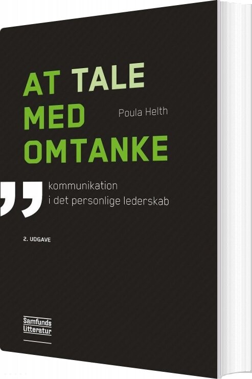 At Tale Med Omtanke - Poula Helth - Bog - Forlaget Samfundslitteratur