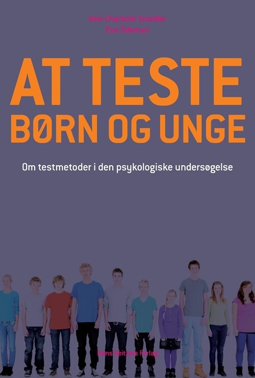 At Teste Børn Og Unge - Ann-charlotte Smedler - Bog - Hans Reitzels Forlag