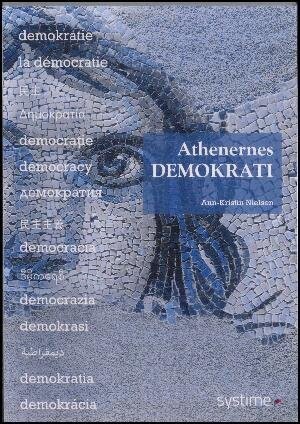 Athenernes Demokrati - Ann-kristin Nete Nielsen - Bog - Systime