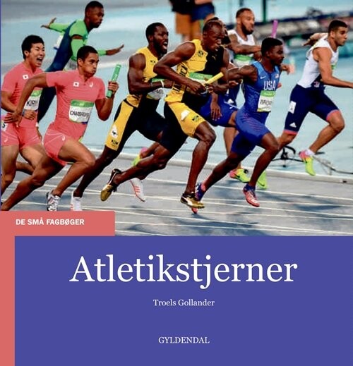 Atletikstjerner - Troels Gollander - Bog - Gyldendal