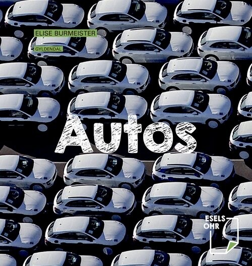 Autos - Elise Burmeister - Bog - Gyldendal