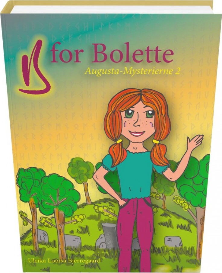 B For Bolette - Ulrika Louisa Bjerregaard - Bog - Augusta Publishing