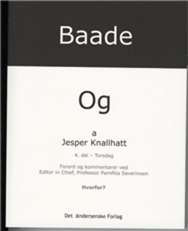 Baade - Og Torsdag - Jesper Knallhatt - Bog - Det Andersenske Forlag