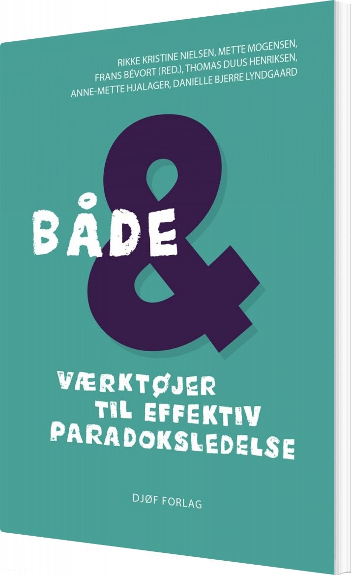 Både-og - Anne-mette Hjalager - Bog - Djøf Forlag
