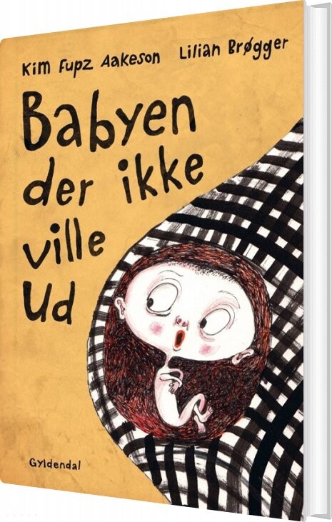 Babyen Der Ikke Ville Ud - Kim Fupz Aakeson - Bog - Gyldendal