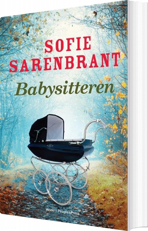 Babysitteren - Sofie Sarenbrant - Bog - Peoples Press