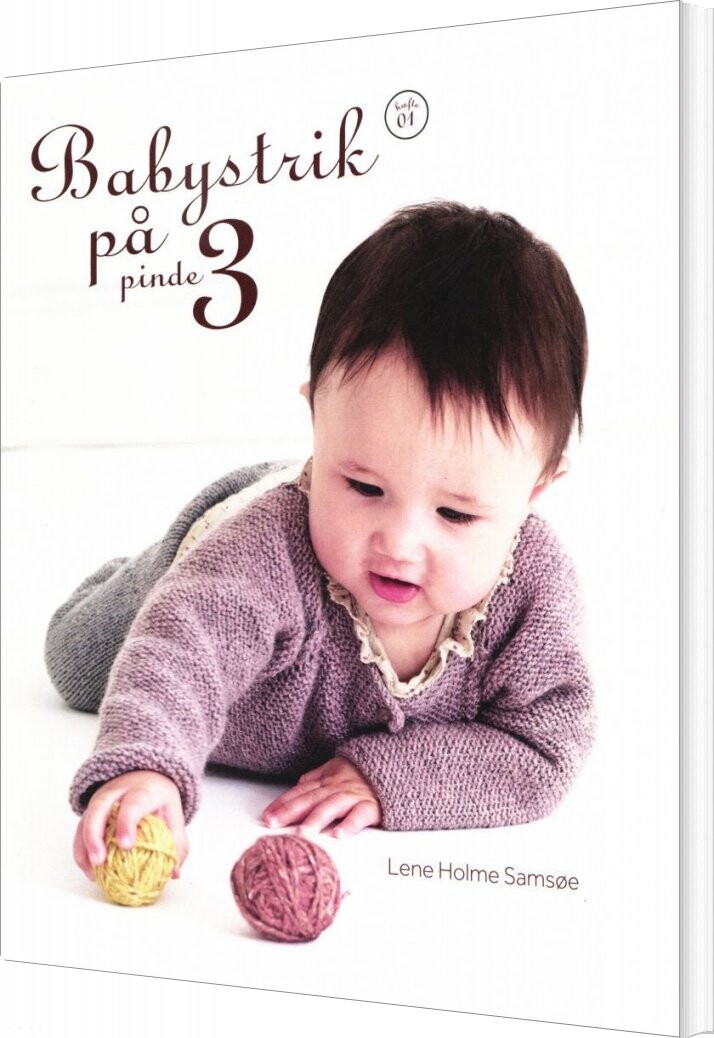 Babystrik På Pinde 3 - Hæfte 1 - Lene Holme Samsøe - Bog - Raglan