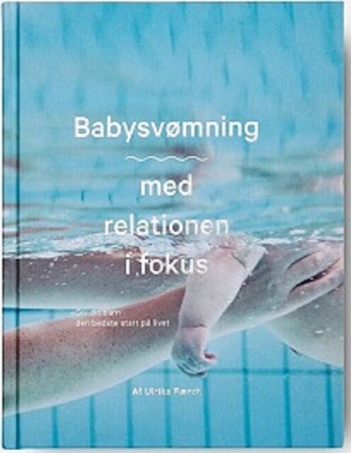 Babysvømning - Ulrika Færch - Bog - Faerch Publishing Recourz