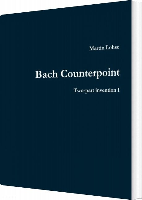 Bach Counterpoint - Martin Lohse - English Book - Det Kongelige Danske Musikkonservatorium