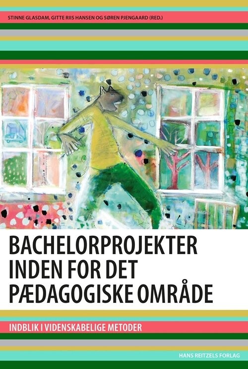 Bachelorprojekter Inden For Det Pædagogiske Område - Nana Vaaben - Bog - Hans Reitzels Forlag