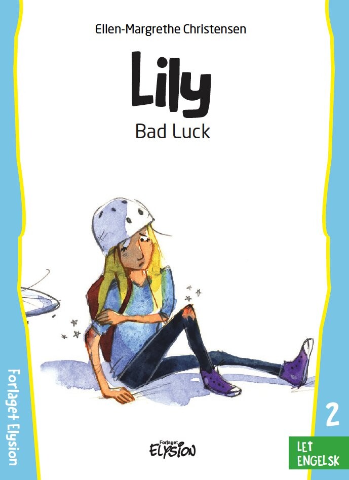 Bad Luck - Ellen-margrethe Christensen - English Book - Forlaget Elysion