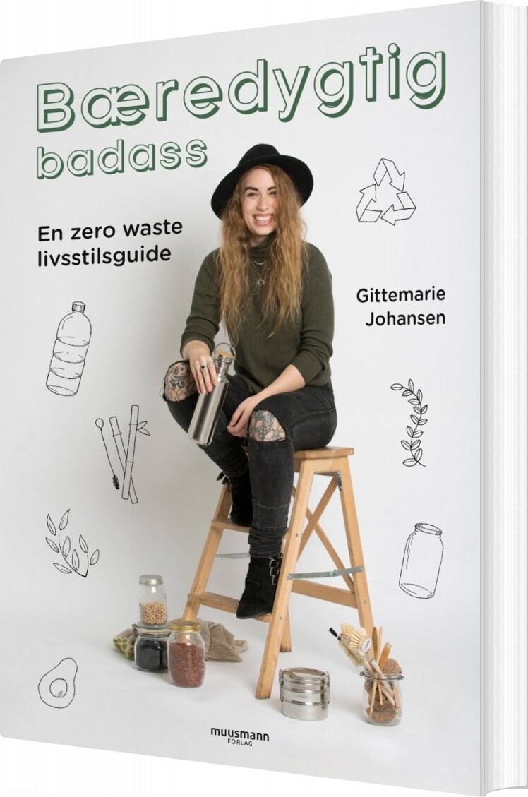 Bæredygtig Badass - Gittemarie Johansen - Bog - Muusmann Forlag