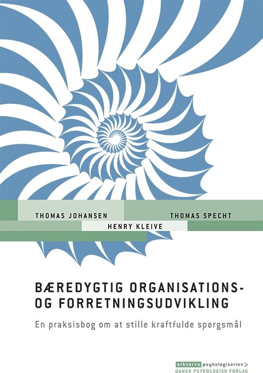 Bæredygtig Organisations- Og Forretningsudvikling - Thomas Johansen - Bog - Dansk Psykologisk Forlag