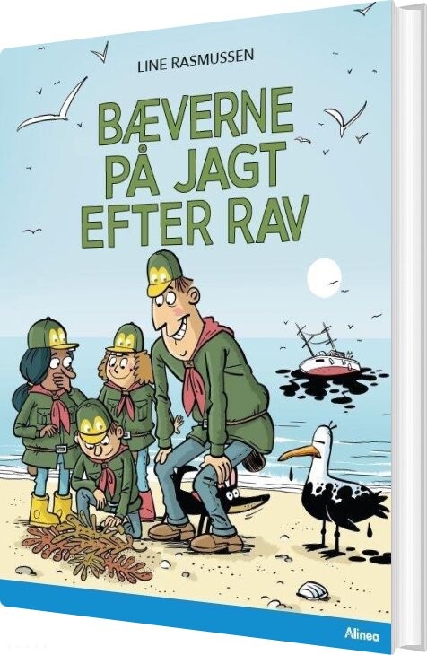 Bæverne På Jagt Efter Rav, Blå Læseklub - Line Rasmussen - Bog - Alinea