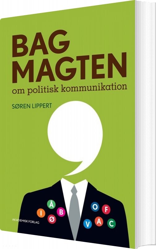 Bag Magten - Søren Lippert - Bog - Akademisk Forlag