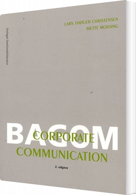 Bag Om Corporate Communication - Mette Morsing - Bog - Forlaget Samfundslitteratur