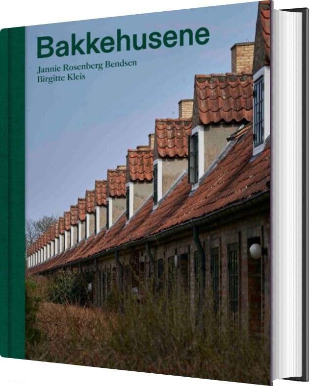 Bakkehusene - Jannie Rosenberg Bendsen - Bog - Strandberg Publishing