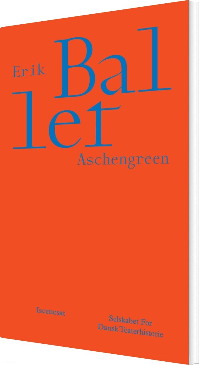 Ballet - Erik Aschengreen - Bog - Forlaget Kronstork