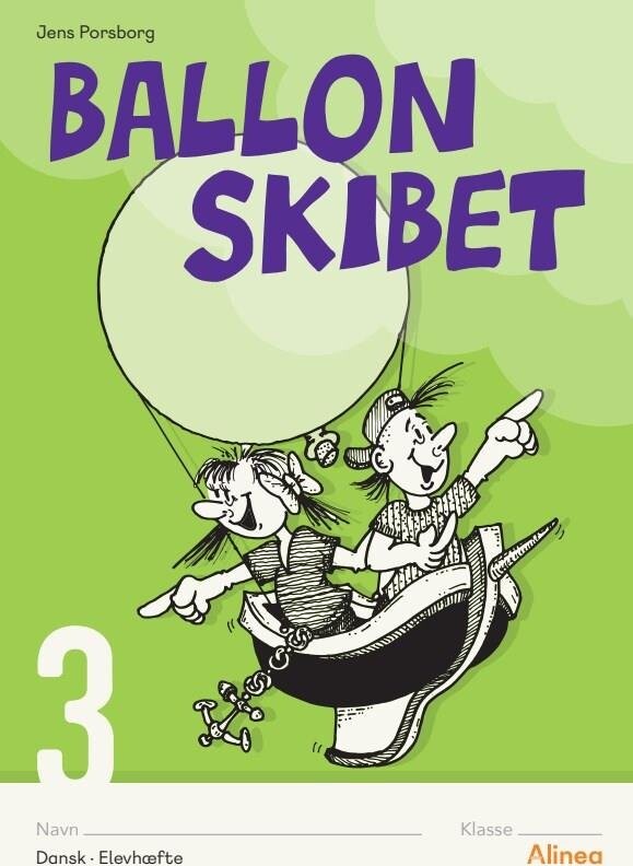 Ballonskibet 3 - 5 Stk. - Jens Porsborg Larsen - Bog - Alinea
