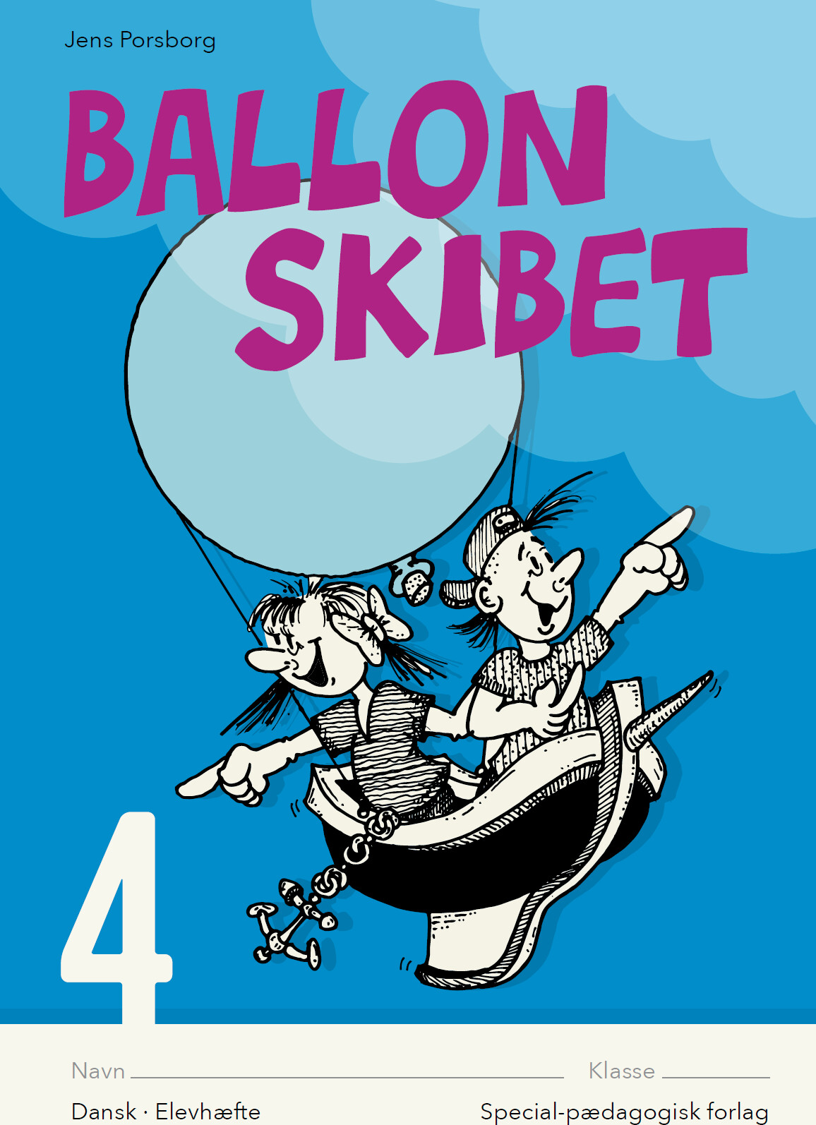 Ballonskibet 4 - 5 Stk. - Jens Porsborg Larsen - Bog - Alinea