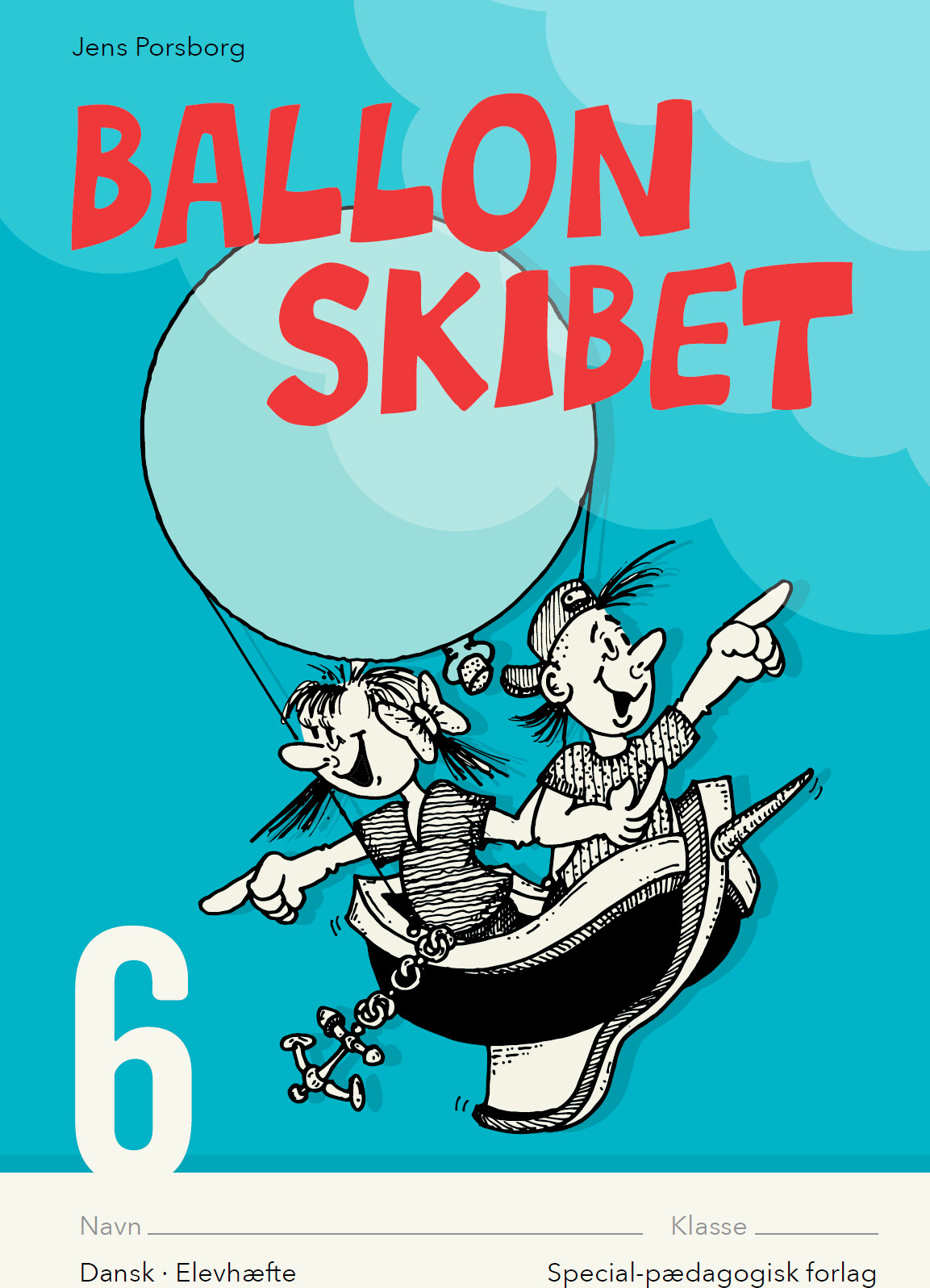 Ballonskibet 6 - 5 Stk. - Jens Porsborg Larsen - Bog - Alinea