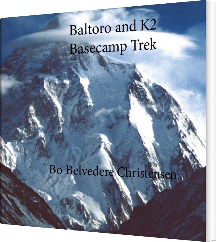 Baltoro And K2 Basecamp Trek - Bo Belvedere Christensen - English Book - Books On Demand