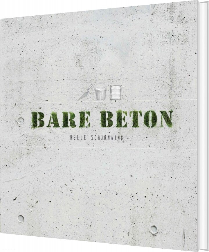 Bare Beton - Helle Schjønning - Bog - Forlaget Schjønning