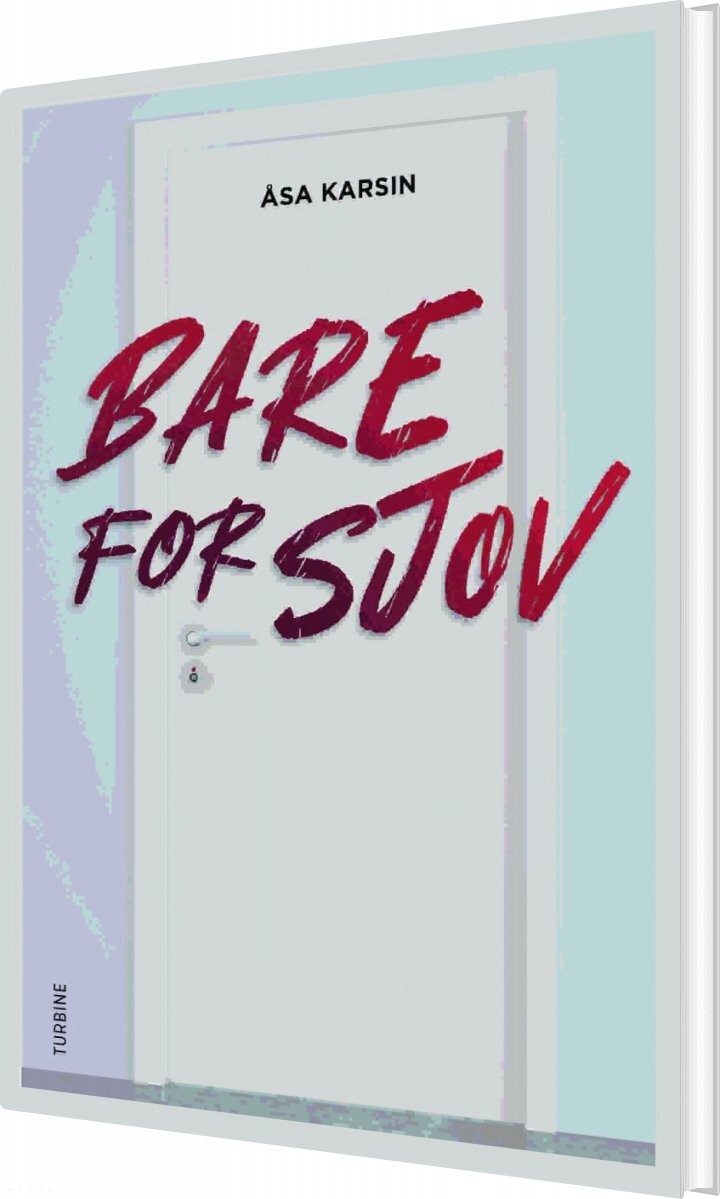 Bare For Sjov - åsa Karsin - Bog - Turbine