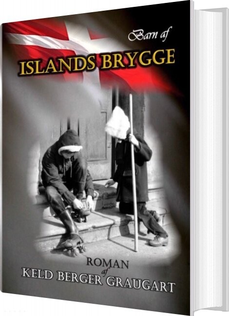 Barn Af Islands Brygge - Keld Berger Graugart - Bog - Forlaget Fogra