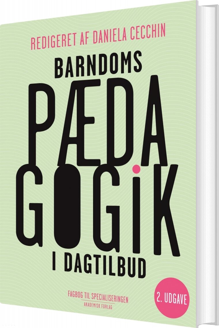 Barndomspædagogik I Dagtilbud - Daniela Cecchin - Bog - Akademisk Forlag