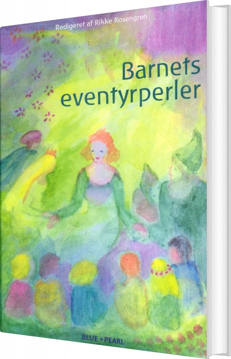 Barnets Eventyrperler - Rikke Rosengren - Bog - Blue Pearl Books