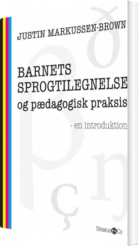 Barnets Sprogtilegnelse - Justin Markussen-brown - Bog - Straarup & Co