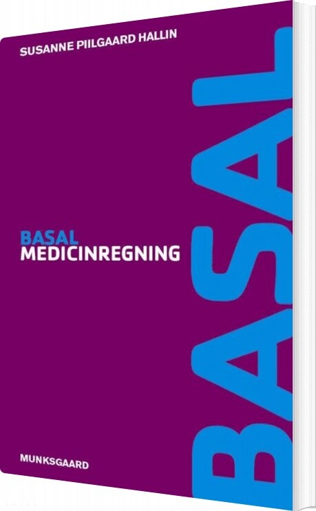 Basal Medicinregning - Susanne Piilgaard Hallin - Bog - Munksgaard