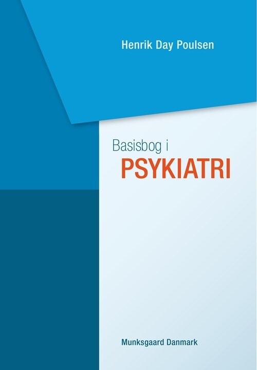 Basisbog I Psykiatri - Joachim Knop - Bog - Munksgaard
