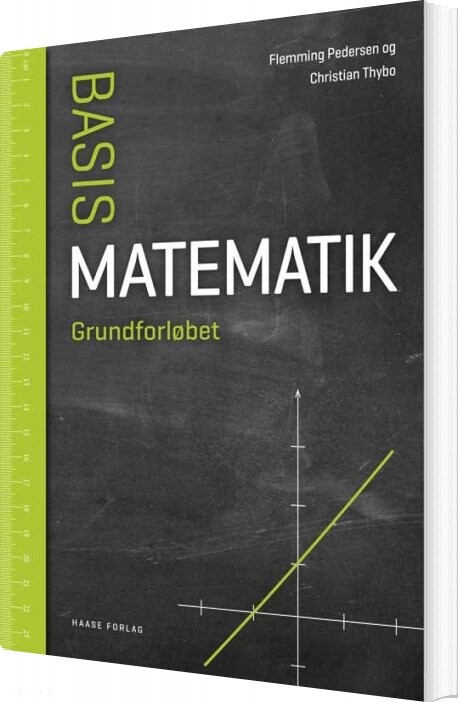 Basismatematik Grundforløbet - Pedersen - Bog - Haase Forlag
