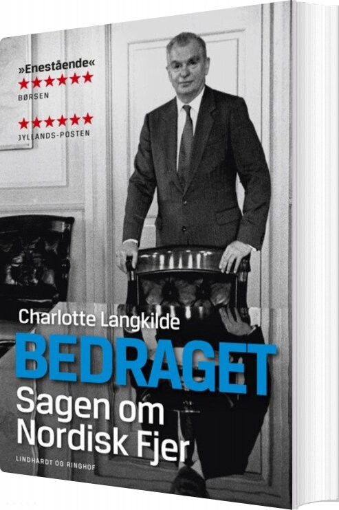 Bedraget - Sagen Om Nordisk Fjer - Charlotte Langkilde - Bog - Lindhardt Og Ringhof