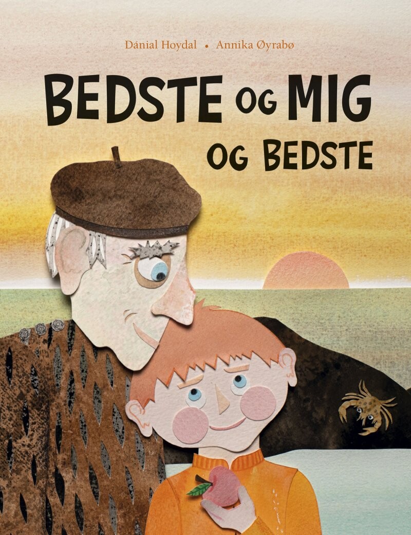Bedste Og Mig Og Bedste - Dánial Hoydal - Bog - Forlaget Bolden