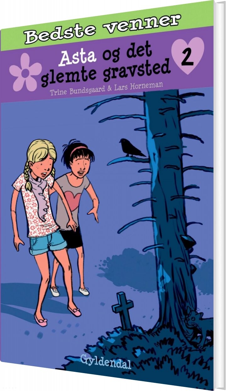 Bedste Venner 2 - Asta Og Det Glemte Gravsted - Trine Bundsgaard - Bog - Gyldendal