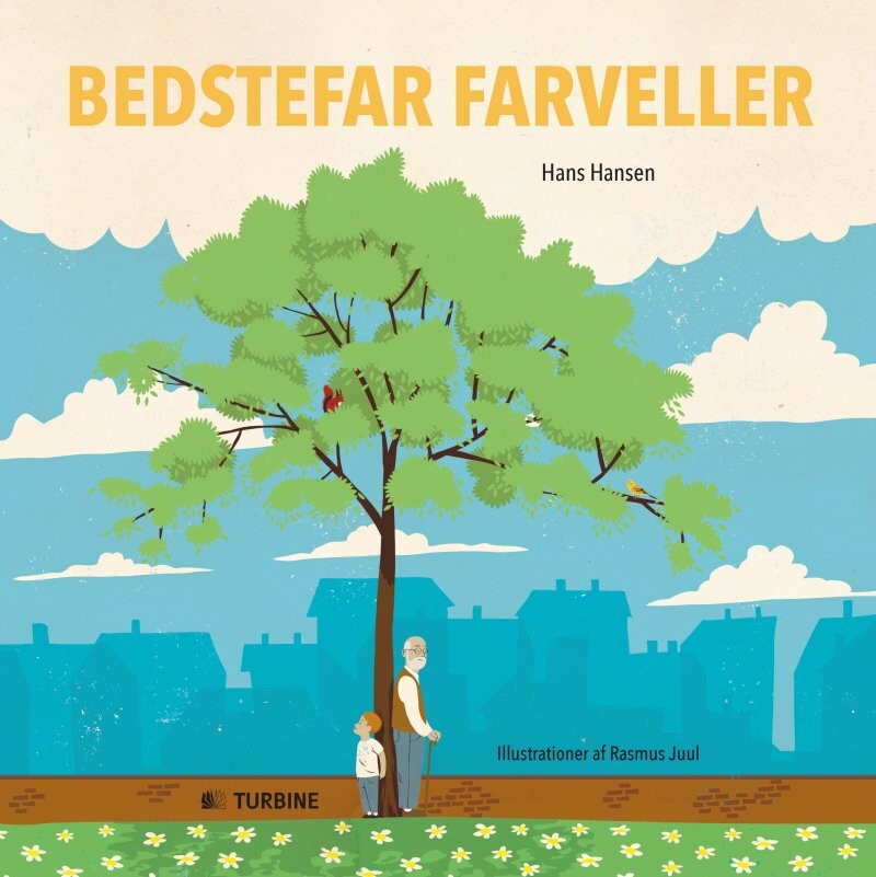 Bedstefar Farveller - Hans Hansen - Bog - Turbine