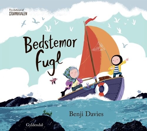 Bedstemor Fugl - Benji Davies - Bog - Gyldendal