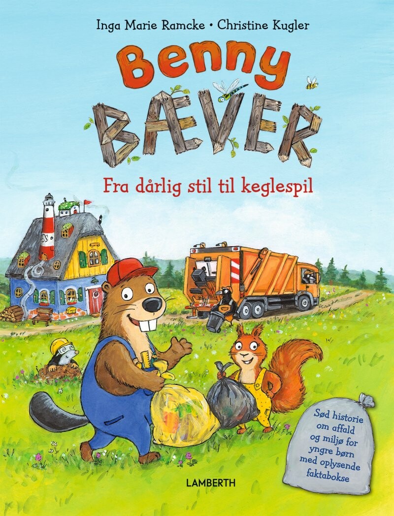 Benny Bæver - Fra Dårlig Stil Til Keglespil - Inga Marie Ramcke - Bog - Lamberth