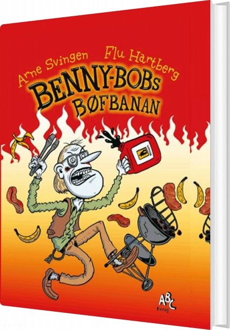 Benny Bobs Bøfbanan - Arne Svingen - Bog - Abc Forlag