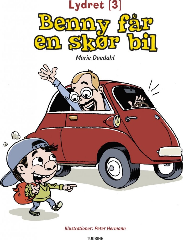 Benny Får En Skør Bil - Marie Duedahl - Bog - Turbine