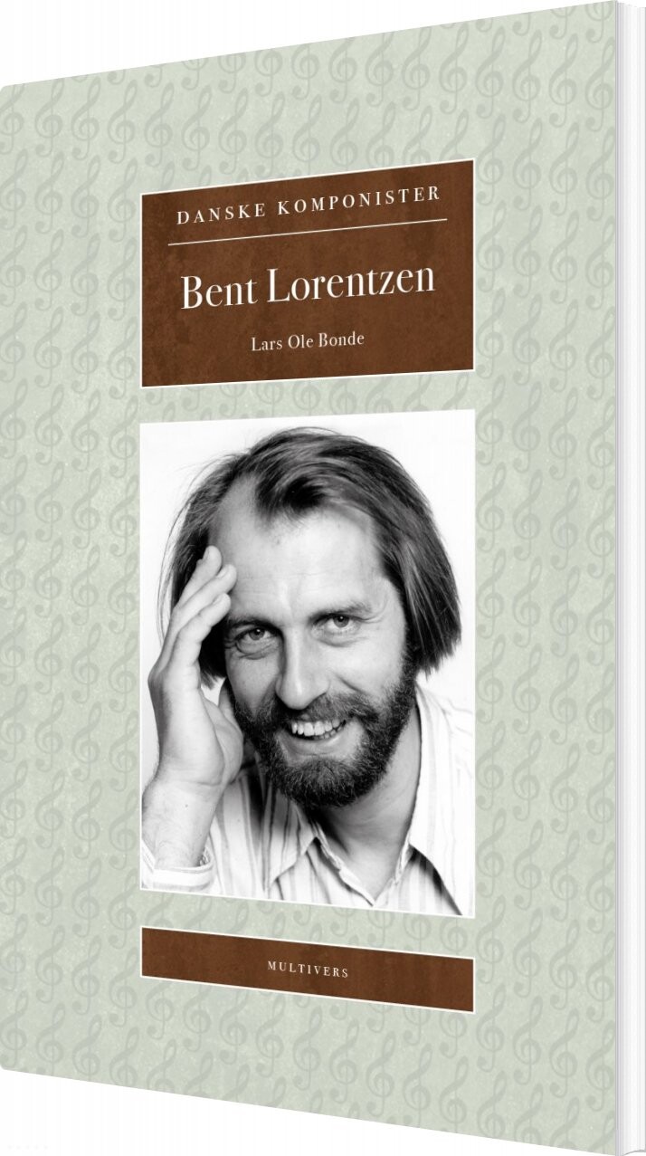 Bent Lorentzen - Lars Ole Bonde - Bog - Multivers